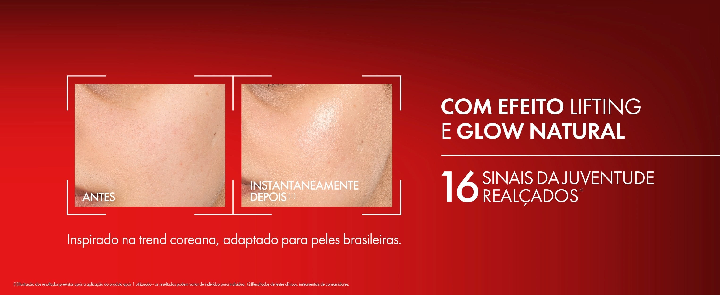 Com efeito lifting e glow natural.